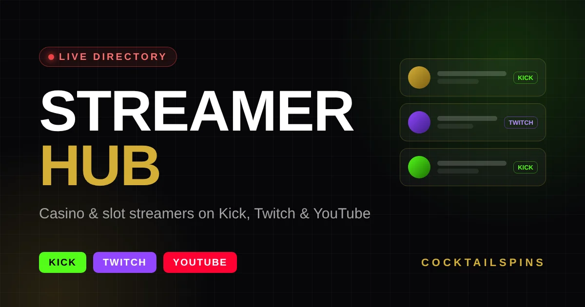 Cocktailspins Streamer Hub — casino and slot streamers on Kick, Twitch and YouTube